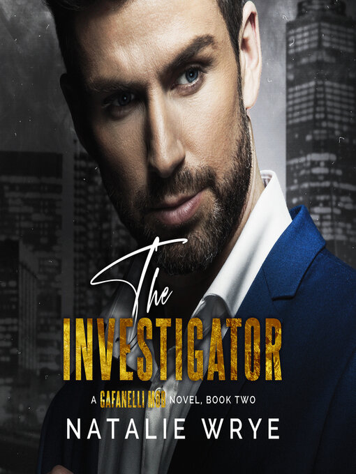 Title details for The Investigator by Natalie Wrye - Available